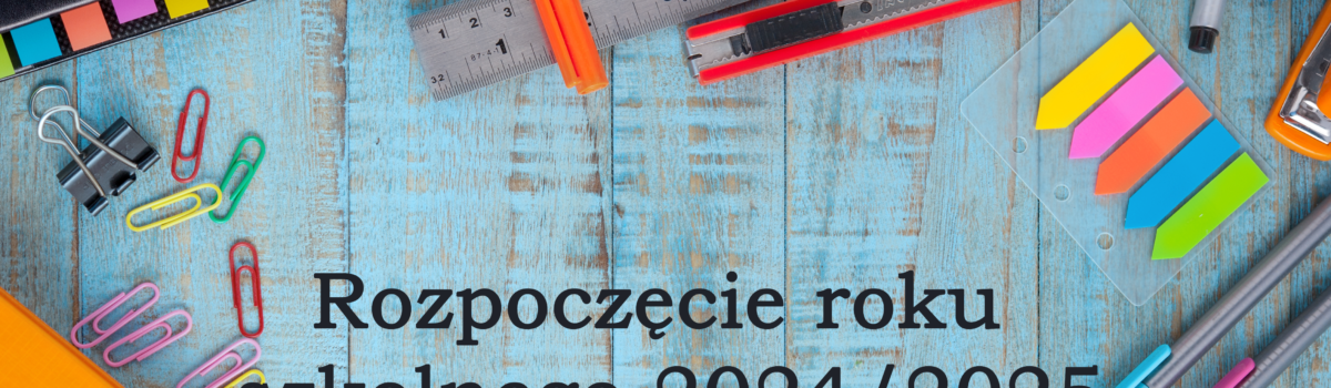 Rozpoczęcie Roku Szkolnego